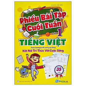 Hình ảnh Phiếu Bài Tập Cuối Tuần - Môn Tiếng Việt Lớp 1 (Theo Kết Nối Tri Thức Với Cuộc Sống)