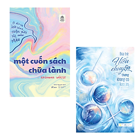 Combo 2 Cuốn Sách Chữa Lành Tâm Hồn Hay- Một Cuốn Sách Chữa Lành+ Đứa Trẻ Hiểu Chuyện Thường Không Có Kẹo Ăn