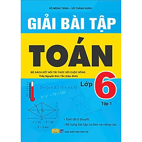 Sách - Giải Bài Tập Toán 6 - Bộ Sách Kết Nối Tri Thức Với Cuộc Sống - ndbooks - Nhà Xuất Bản Thanh Niên