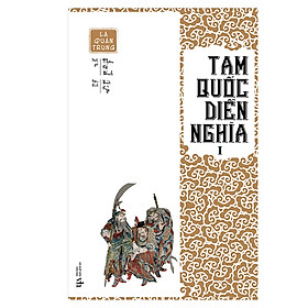 [Download Sách] Tam Quốc Diễn Nghĩa - Trọn bộ 3 tập