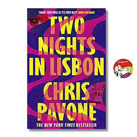 Two Nights in Lisbon by Chris Pavone - Mystery/Thriller/Fiction book in English - Ngoại Văn - Independent Publishers Group