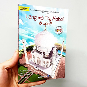 Sách - Lăng Mộ Taj Mahal Ở Đâu?