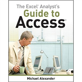 The Excel Analysts Guide to Access 