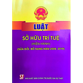 Luật Sở hữu trí tuệ (Hiện hành) (Sửa đổi, bổ sung năm 2009, 2019)