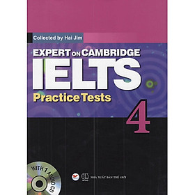 Expert On Cambridge Ielts Practice Tests 4 (Kèm CD) - Bản Quyền