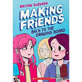 Making Friends #2: Making Friends - Back To The Drawing Board
