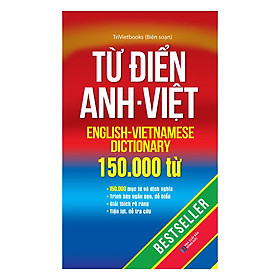 Từ Điển Anh - Việt 150.000 Từ