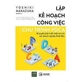 Lập Kế Hoạch Công Việc Theo Chu Trình PDCA