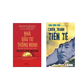Combo Sách Kinh Tế: Nhà Đầu Tư Thông Minh +Chiến Tranh Tiền tệ Tập 4 _Siêu Cường Tài Chính: Tham Vọng Về Đồng Tiền Chung Châu Á