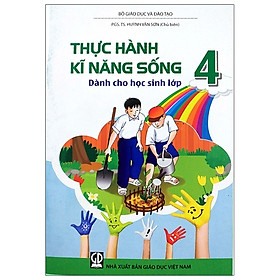 [Download Sách] Thực Hành Kĩ Năng Sống Lớp 4 (2020)