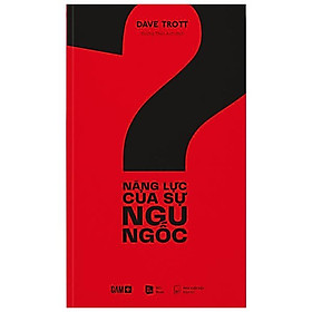 Năng Lực Của Sự Ngu Ngốc
