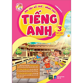 Sách Bài Tập Bổ Trợ Nâng Cao Tiếng Anh Lớp 3 Tập 1