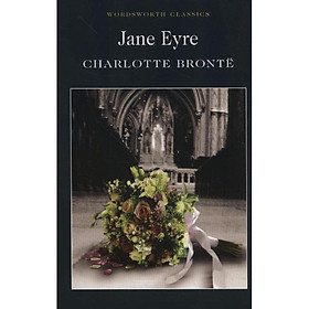 Jane Eyre (Wordsworth Classics)