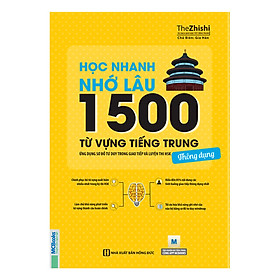 [Download Sách] Học Nhanh Nhớ Lâu 1500 Từ Vựng Tiếng Trung Thông Dụng (Học Cùng App MCBooks) - MinhAnBooks