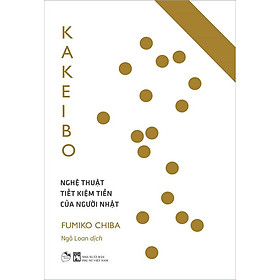 Sách Kakeibo - Nghệ Thuật Tiết Kiệm Tiền Của Người Nhật