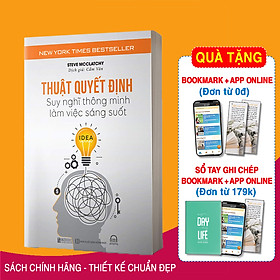 Thuật Quyết Định - Suy nghĩ thông minh, làm việc sáng suốt