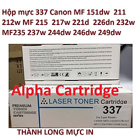Mua Hộp mực 337 dành cho máy in Canon MF211/212W/215/216N/217W/221D/223D/226DN/227DW/229DW siêu mịn- siêu nét Hàng chính hãng Alpha Cartridge