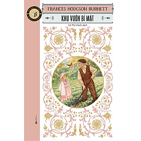 Văn Học Cổ Điển Đông A Classic: Khu Vườn Bí Mật