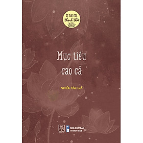 Bí mật của thảnh thơi - Mục tiêu cao cả