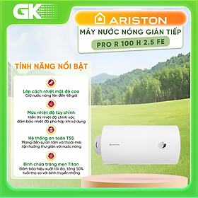 Mua Bình nóng lạnh Ariston PRO R 100 H 2.5 FE - HÀNG CHÍNH HÃNG