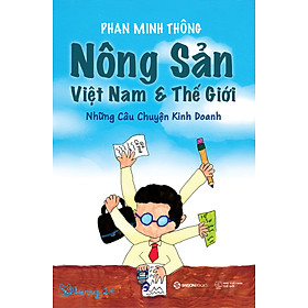 Nông sản Việt Nam và Thế giới