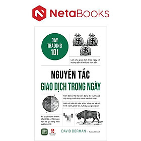 Nguyên Tắc Giao Dịch Trong Ngày - Day Trading 101