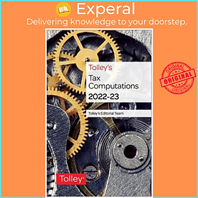 Sách - Tolley's Tax Computations 2022-23 by Kevin Walton (UK edition, paperback)