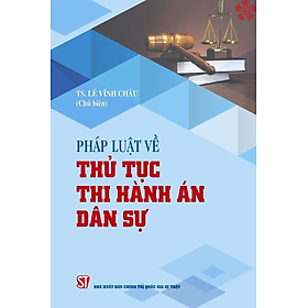 Pháp luật về thủ tục thi hành án dân sự