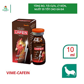 Vemedim Vime-cafein dùng cho gà đá bị kiệt sức, chấn thương