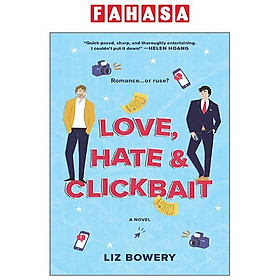 Love, Hate & Clickbait