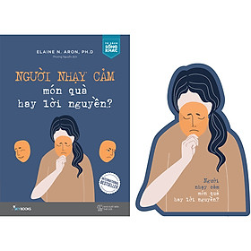 Người Nhạy Cảm - Món Quà Hay Lời Nguyền (Tái Bản)(Tặng Kèm 01 Bookmark)