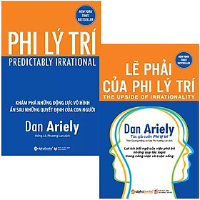 Combo sách phi lý trí + lẽ phải của phi lý trí
