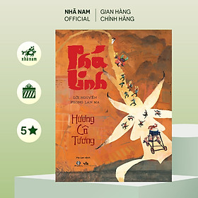 Sách - Phá linh - lời nguyên phong lan ma (Hương Cô Tương) (Nhã Nam Offcial)
