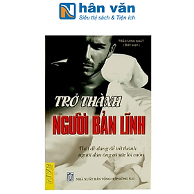 Sách Trở Thành Người Bản Lĩnh