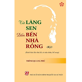Từ làng Sen đến Bến Nhà Rồng