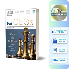 HBR - For CEOS - Tư Duy Nhà Sáng Lập