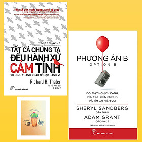 Download sách Combo Tất Cả Chúng Ta Đều Hành Xử Cảm Tính và Phương Án B: Đối Mặt Nghịch Cảnh, Rèn Tính Kiên Cường Và Tìm Lại Niềm Vui ( Tặng Kèm Sổ Tay Xương Rồng)