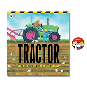 Tractor by Sally Sutton - Children Picture book in English - UK - Sách Ngoại Văn Nhập Khẩu - Walker Books Ltd
