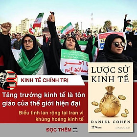 LƯỢC SỬ KINH TẾ – Daniel Cohen – Nhã Nam - 