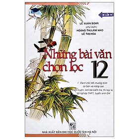 [Download Sách] Những Bài Văn Chọn Lọc Lớp 12