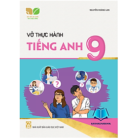 Sách - Vở thực hành tiếng anh 9 (Kết Nối)