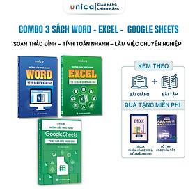 Combo 3 Sách Word - Excel - Google Sheets Unica hướng dẫn thực hành tin học văn phòng kèm video bài giảng - Unica