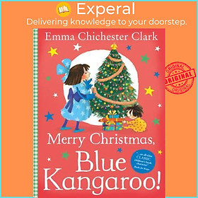 Sách - Merry Christmas, Blue Kangaroo! by Emma Chichester Clark (UK edition, paperback)