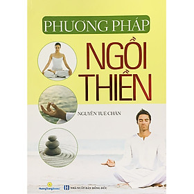 Phương Pháp Ngồi Thiền (Tái bản)