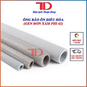 Mua Ống gen máy lạnh ĐƠN XÁM PHI 42 (loại dài 1 mét và 2 mét) - Điện Lạnh Thuận Dung