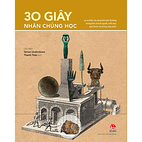 Cuốn sách: 30 Giây Nhân Chủng Học