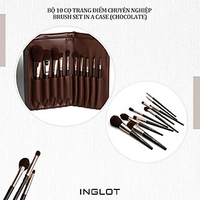 Bộ 10 Cọ trang điểm chuyên nghiệp kèm bao da - nâu Chocolate Set in A case INGLOT