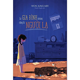 Là Gia Đình Nhưng Cũng Là Người Lạ - AZ Việt Nam