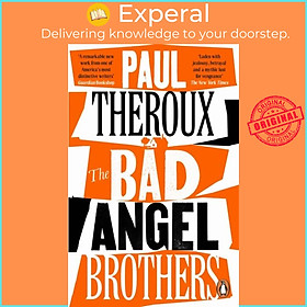 Sách - The Bad Angel Brothers by Paul Theroux (UK edition, paperback)