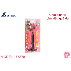Chốt Định Vị Cho Quả Dọi Shinwa